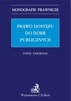 Prawo dostępu do dóbr publicznych - Outlet - Paweł Zaborniak