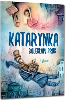 Katarynka - Outlet - Bolesław Prus