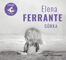 Córka. Audiobook na CD - Elena Ferrante