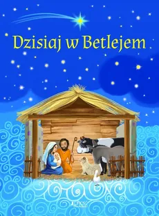 Dzisiaj w Betlejem Szopka na Boże Narodzenie Książeczka rozkładana - Outlet