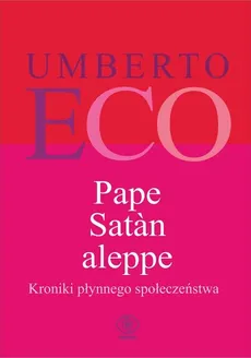 Pape Satan aleppe - Outlet - Umberto Eco