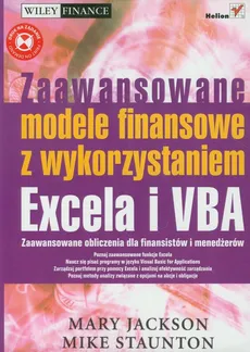 Zaawansowane modele finansowe z wykorzystaniem Excela i VBA - Jackson Mary, Staunton Mike