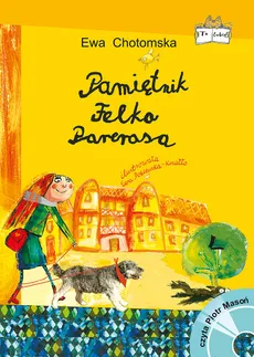 Pamiętnik Felka Parerasa + CD - Ewa Chotomska