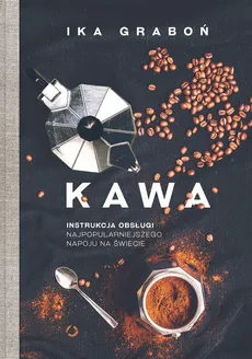 Kawa - Outlet - Ika Graboń