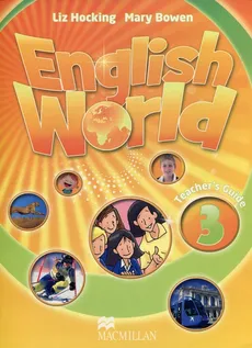 English World 3 Książka nauczyciela - Mary Bowen, Liz Hocking