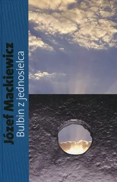 Bulbin z jednosielca - Outlet - Józef Mackiewicz