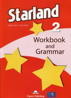 Starland 2 Workbook and grammar - Jenny Dooley, Virginia Evans