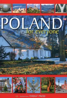 Polska dla każdego wersja angielska - Renata Grunwald-Kopeć, Bogna Parma, Grzegorz Rudziński