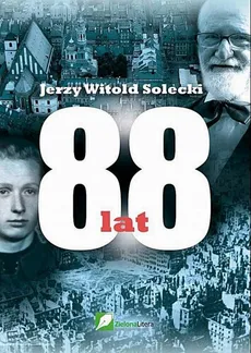 88 Lat - Jerzy Witold Solecki