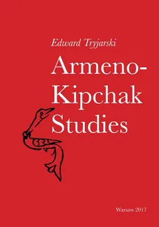 Armeno-Kipchak Studies - Outlet - Edward Tryjarski