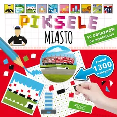 Piksele Miasto - Bogusław Nosek