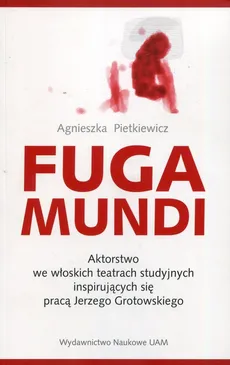 Fuga Mundi - Agnieszka Pietkiewicz