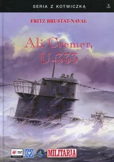 Ali Cremer, U-333 - Outlet - Fritz Brustat-Naval