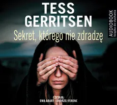 Sekret, którego nie zdradzę - CD - Tess Gerritsen