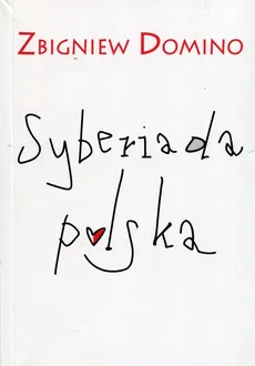 Syberiada polska - Outlet - Zbigniew Domino