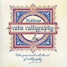 Calm Calligraphy - Ragni Malleus Enrico