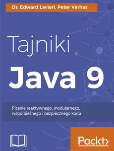 Tajniki Java 9 - Outlet - Edward Lavieri, Peter Verhas