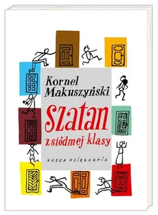 Szatan z siódmej klasy - Outlet - Kornel Makuszyński