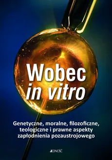 Wobec in vitro - Outlet - Jacek Grzybowski, Longchamps de Bérier Franciszek