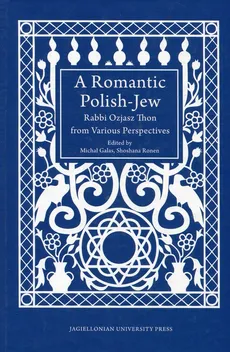 A Romantic PolishJew - Michał Galas, Shoshana Ronen