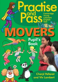 Practise and Pass Movers Student's Book - Viv Lambert, Cheryl Pelteret