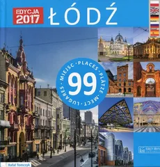Łódź 99 miejsc Edycja 2017