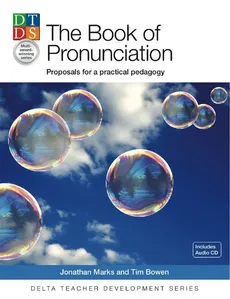 The Book of Pronunciation + CD - Tim Bowen, Jonathan Marks