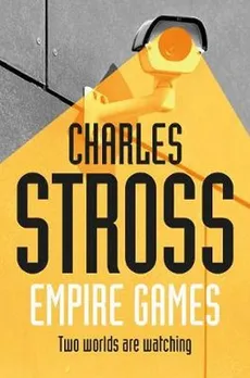 Empire Games - Charles Stross