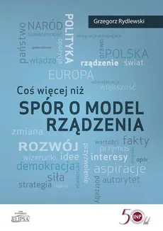 Coś więcej niż spór o model rządzenia - Outlet - Grzegorz Rydlewski
