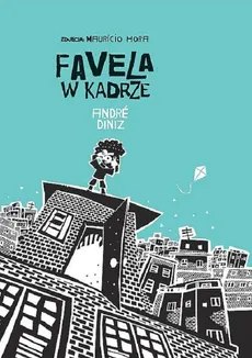 Favela w kadrze - André Diniz