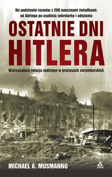 Ostatnie dni Hitlera - Mussmanno Michael A.