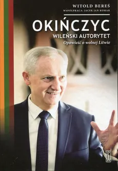 Okińczyc Wileński autorytet - Outlet - Witold Bereś