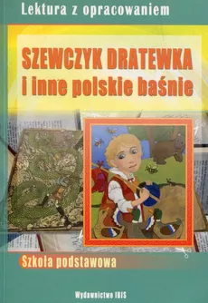 Szewczyk Dratewka i inne polskie baśnie - Outlet - Agnieszka Nożyńska-Demianiuk