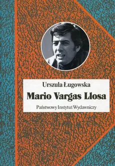 Mario Vargas Llosa. Literatura - Outlet - Urszula Ługowska