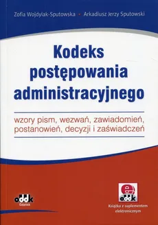 Kodeks postępowania administracyjnego - Sputowski, Wojdylak-Sputowska