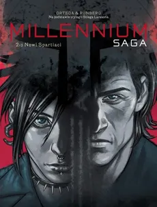 Millenium Saga Tom 2/3 Nowi spartiaci - Belèn Ortega, Sylvain Runberg