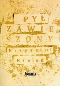 Pył zawieszony - Krzysztof Bieleń