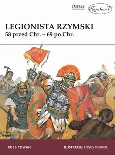 Legionista rzymski 58 przed Chr. - 69 po Chr - Outlet - Cowan Ross