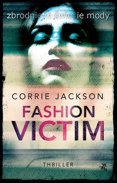 Fashion Victim - Jackson Corrie
