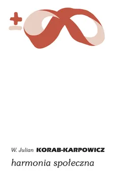 Harmonia społeczna - Korab-Karpowicz W. Julian