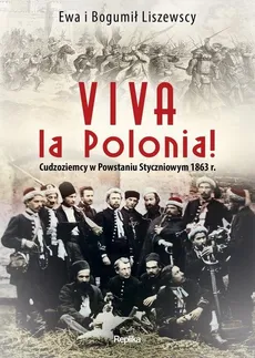 Viva la Polonia! - Bogumił Liszewski, Ewa Liszewska