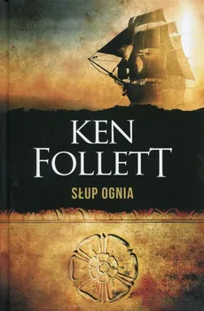Słup ognia - Outlet - Ken Follett