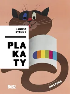 Stanny. Plakaty - Dorota Folga-Januszewska