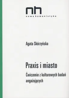 Praxis i miasto - Outlet - Agata Skórzyńska