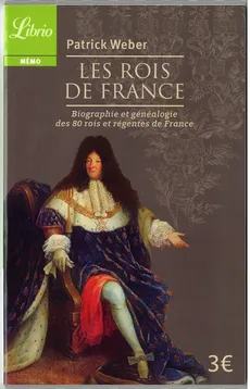 Rois de France - Patrick Weber