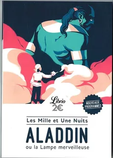 Aladdin ou la Lampe merveilleuse - Antoine Galland