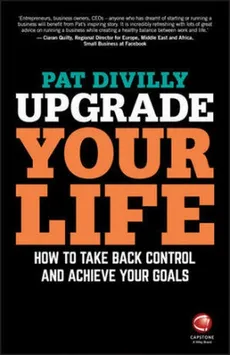 Upgrade Your Life - Pat Divilly