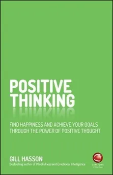 Positive Thinking - Gill Hasson