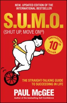 S.u.m.o (Shut Up, Move on) - Outlet - Paul McGee