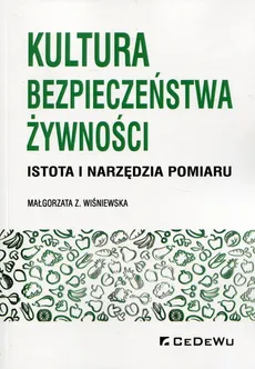 Kultura bezpieczeństwa żywności - Outlet - Wiśniewska Małgorzata Z.